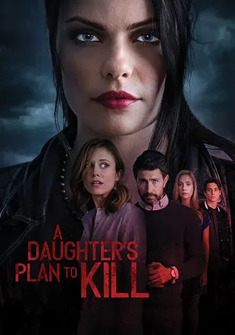 A Daughter's Plan To Kill poster