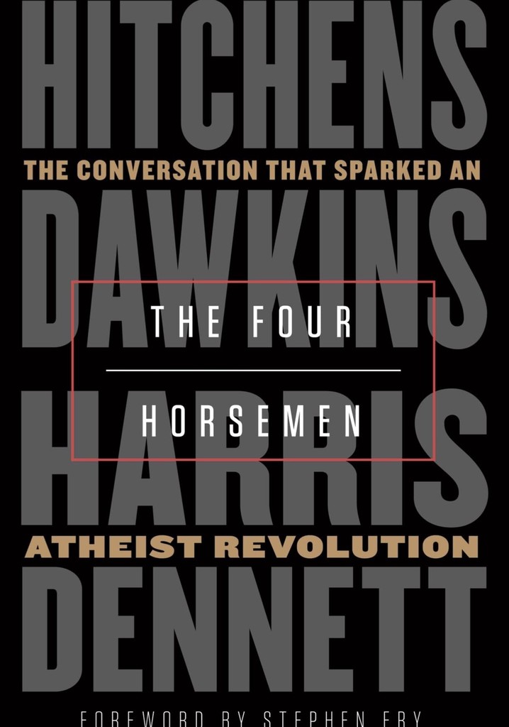 Discussions with Richard Dawkins, Episode 1: The Four Horsemen
