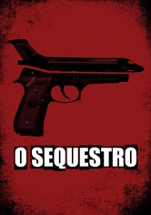 O Sequestro