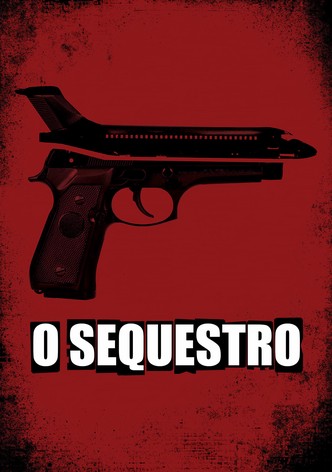 O Sequestro