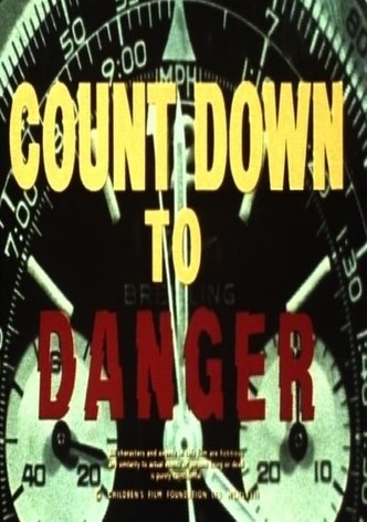 Countdown to Danger
