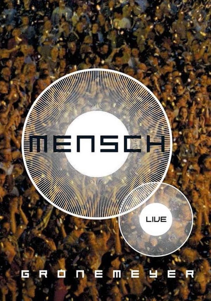 Herbert Grönemeyer: Mensch Live
