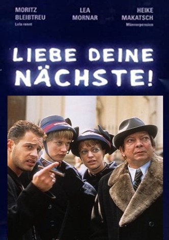 Liebe Deine Nächste!