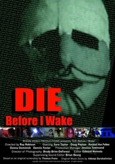 Die Before I Wake
