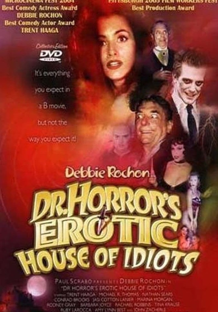 Dr. Horror's Erotic House of Idiots