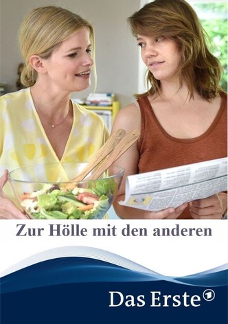 Zur Hölle mit den anderen