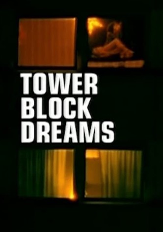 Tower Block Dreams