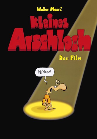 Kleines Arschloch - Der Film