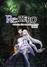Re: Zero - Starting Life in Another World