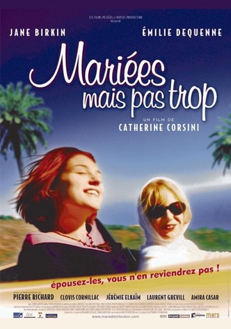 Mariées mais pas trop