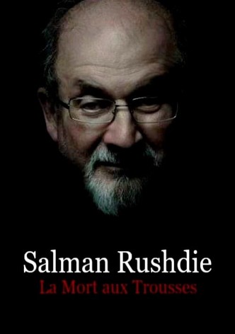 Salman Rushdie: Death on a trail