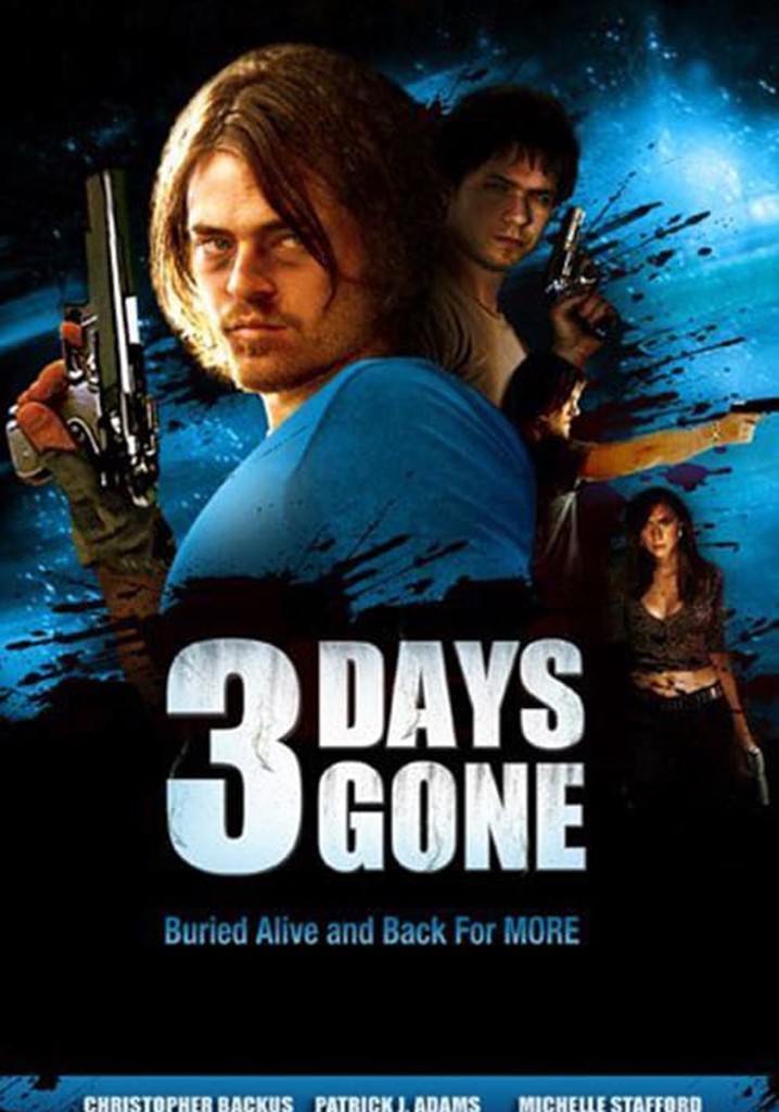 3 Days Gone