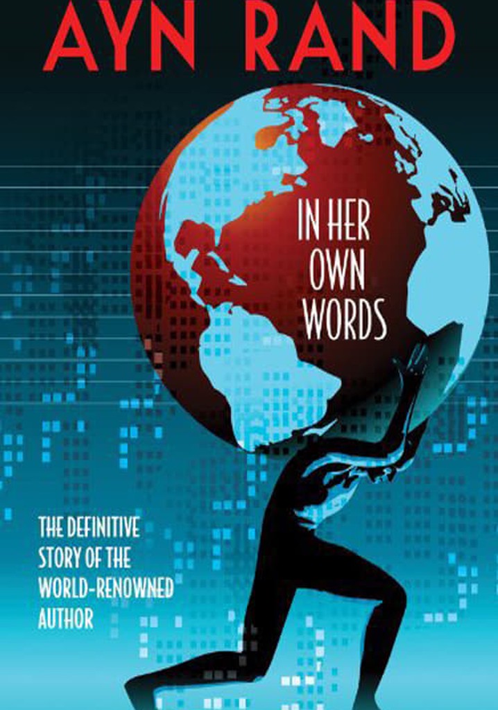 Ayn Rand: In Her Own Words