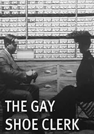 The Gay Shoe Clerk