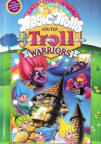 The Magic Trolls and the Troll Warriors