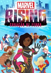 Marvel Rising - Coração de Ferro