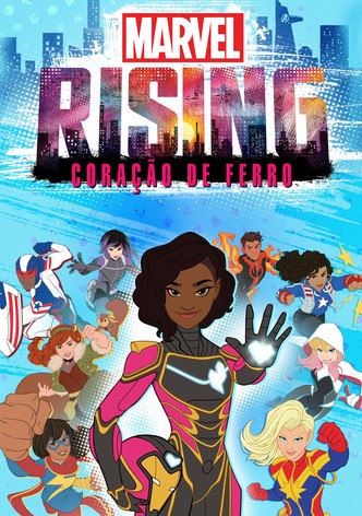 Marvel Rising - Coração de Ferro