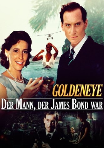 Goldeneye - Der Mann, der James Bond war
