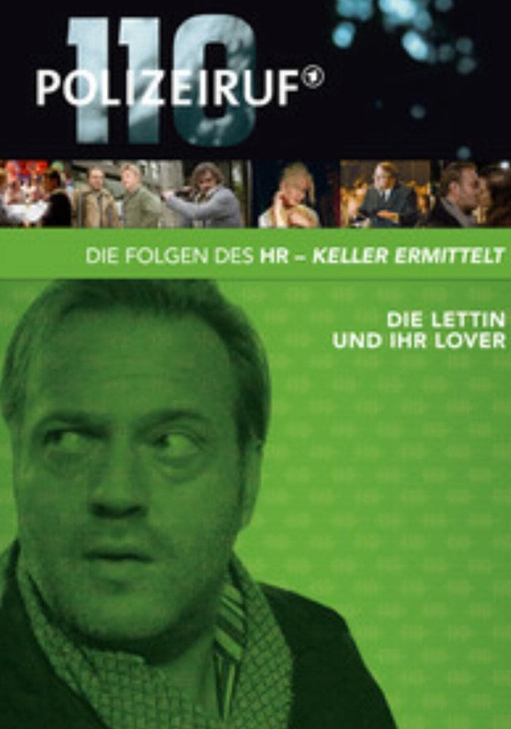 Polizeiruf 110: Die Lettin und ihr Lover