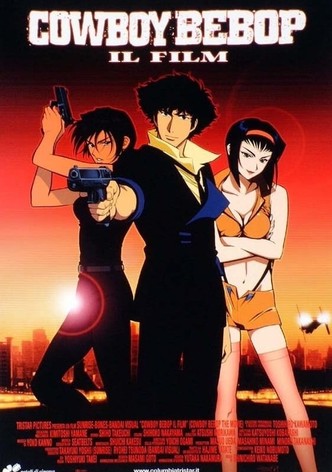 Cowboy Bebop - Il film