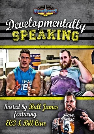 Developmentally Speaking With EC3 & Bill Carr