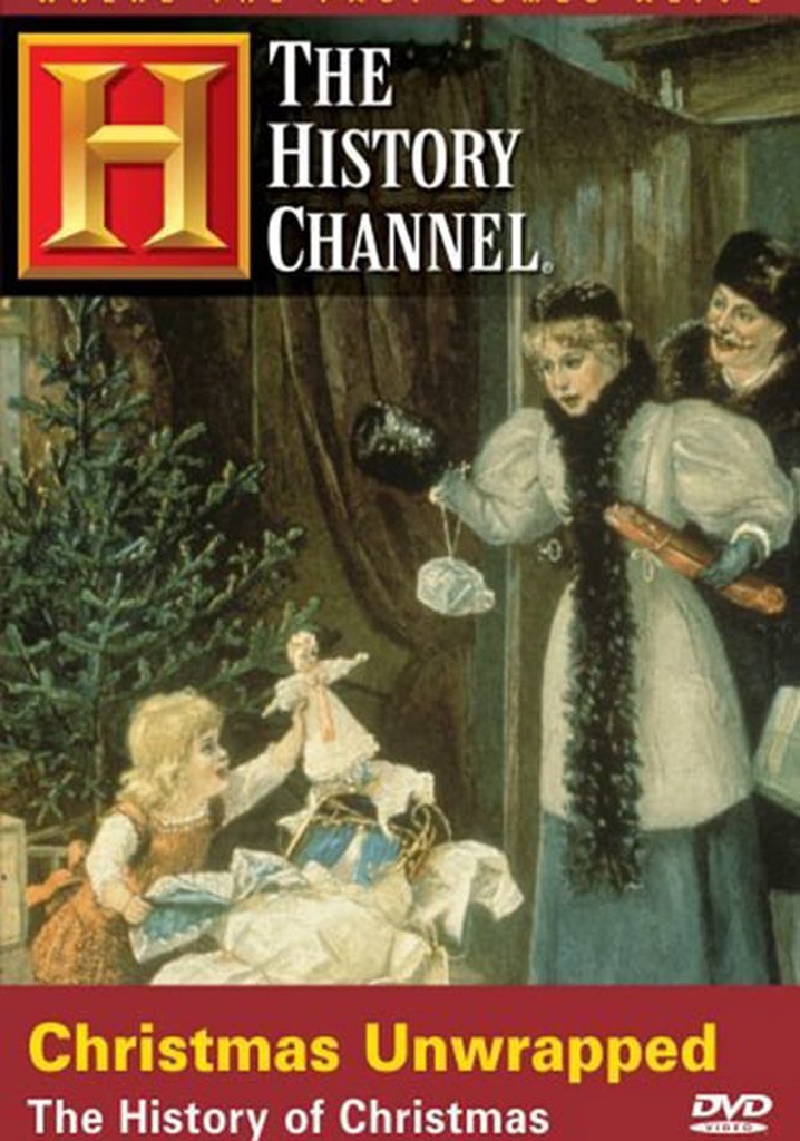 Christmas Unwrapped: The History of Christmas
