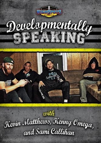 Developmentally Speaking With Kevin Matthews, Kenny Omega & Sami Callihan