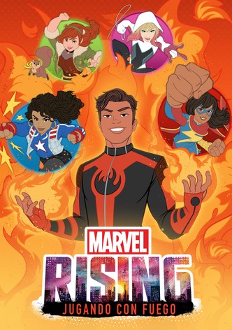 Marvel Rising: Jugando Con Fuego