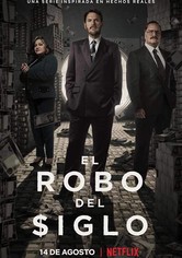 El robo del siglo - Temporada 1