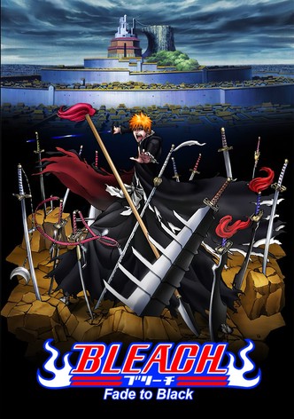 Bleach the Movie: Fade to Black