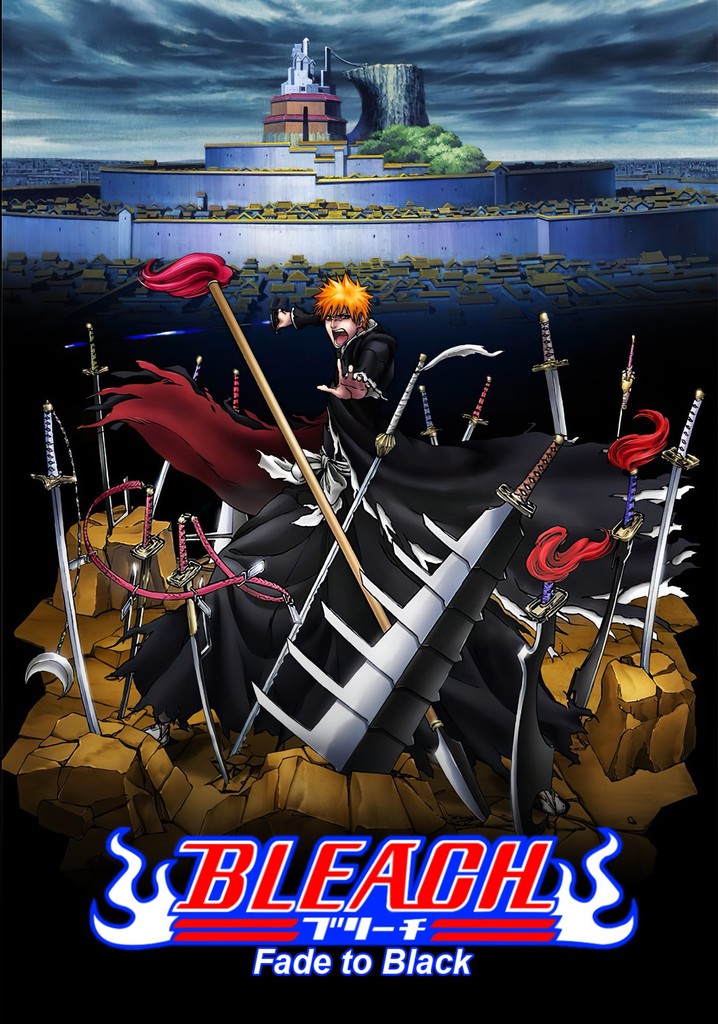 Bleach The Movie Fade To Black Streaming Online