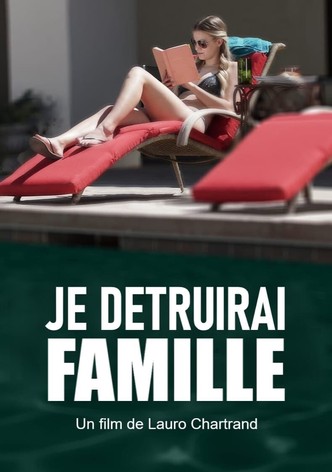 Je détruirai ta famille