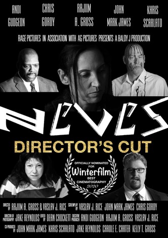 N E V E S: DIRECTOR'S CUT