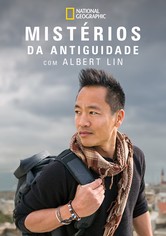 Mistérios da Antiguidade com Albert Lin