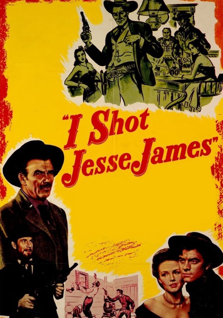 I Shot Jesse James Streaming Where To Watch Online 7250