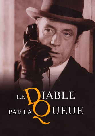 Le Diable par la queue