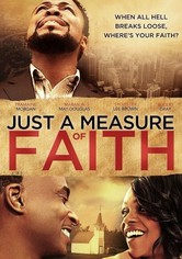Just a Measure of Faith