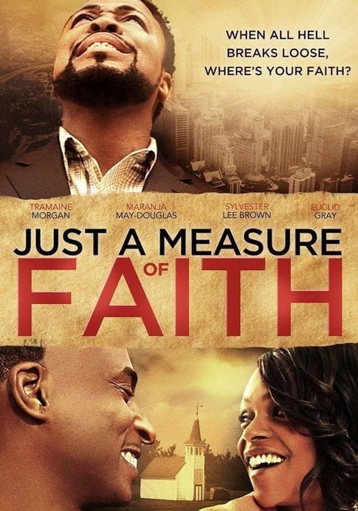 Just a Measure of Faith