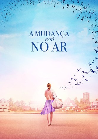 A Mudança Está no Ar