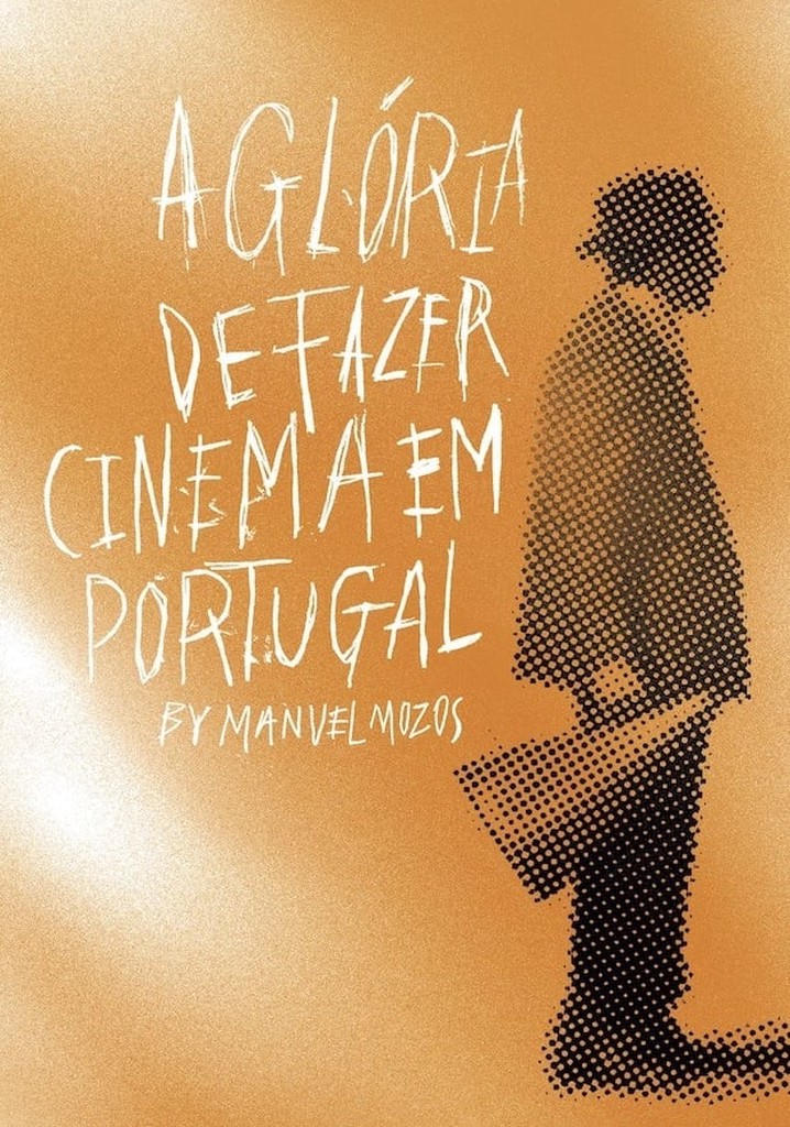 The Glory of Filmmaking in Portugal