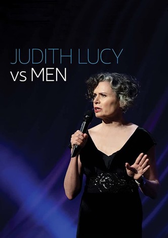 Judith Lucy: Judith Lucy Vs Men