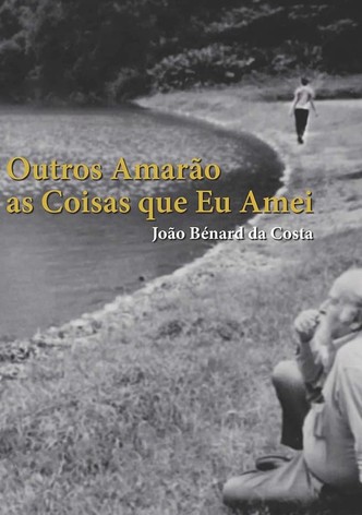João Bénard da Costa: Outros Amarão as Coisas Que Eu Amei