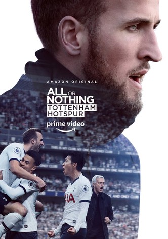 All or Nothing: Tottenham Hotspur - streaming online