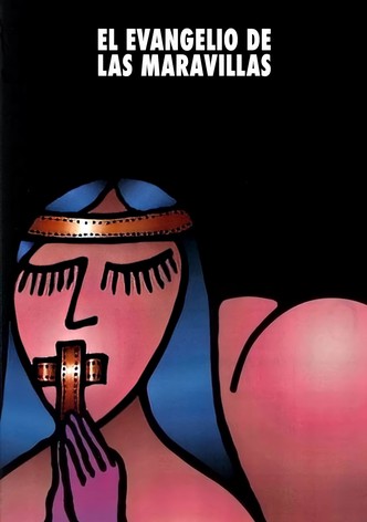 El evangelio de las maravillas