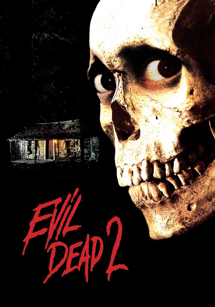 Evil Dead films in order: How to watch all the movies