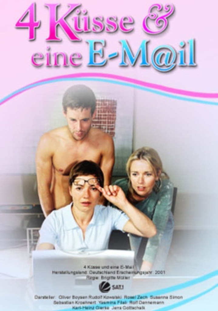 Vier Küsse und eine E-Mail