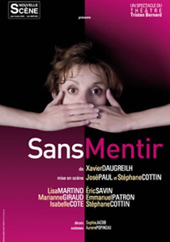 Sans mentir