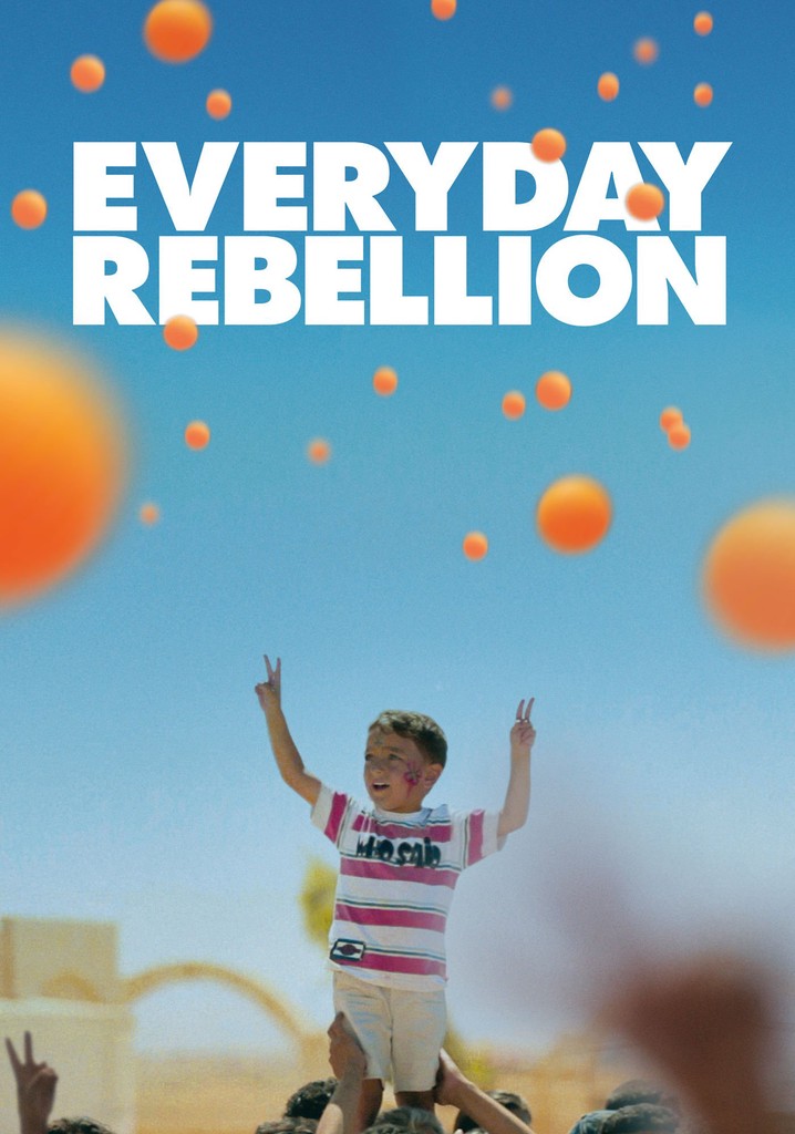 Everyday Rebellion