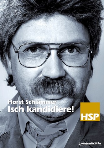 Horst Schlämmer - Isch kandidiere!