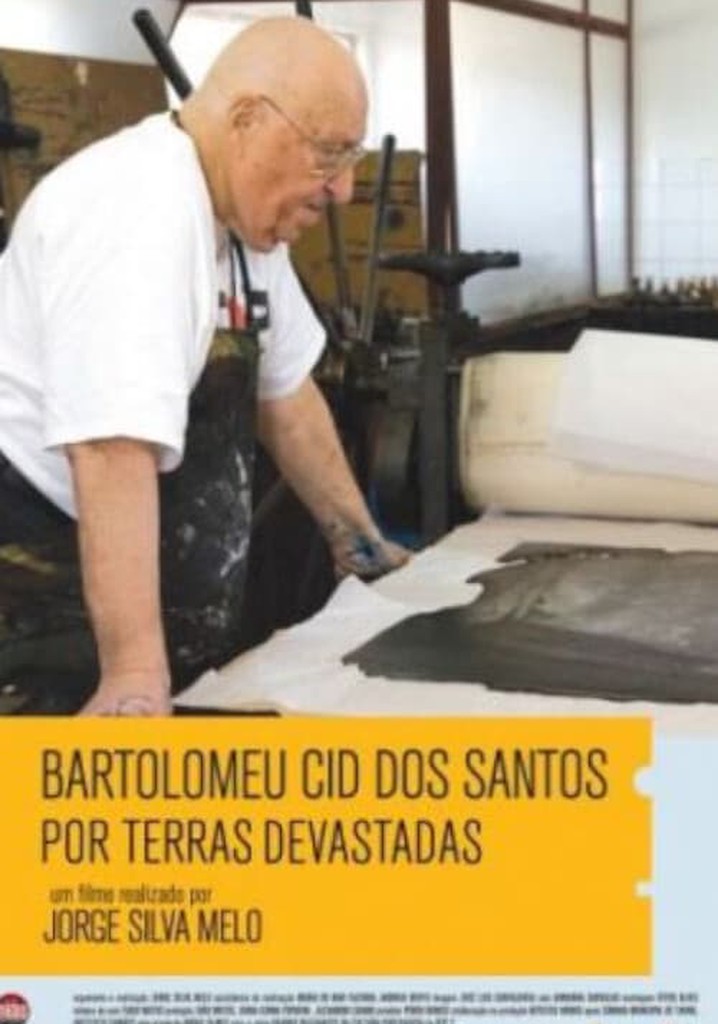 Bartolomeu Cid Dos Santos: Por Terras Devastadas